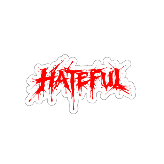 BLOODY HATEFUL STICKER